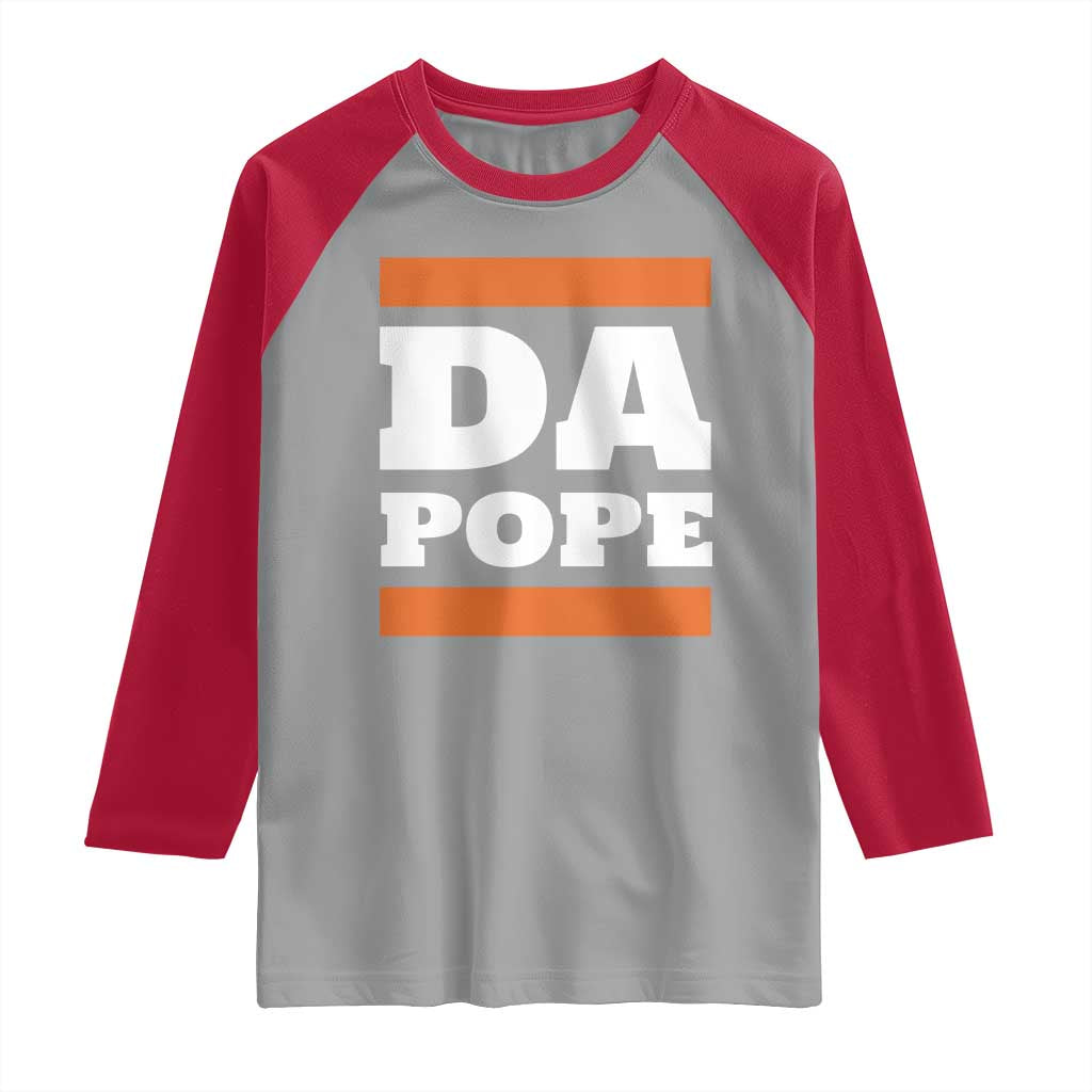 Funny Da Pope From America Chicago Raglan Shirt TS11 Sport Gray Red Print Your Wear