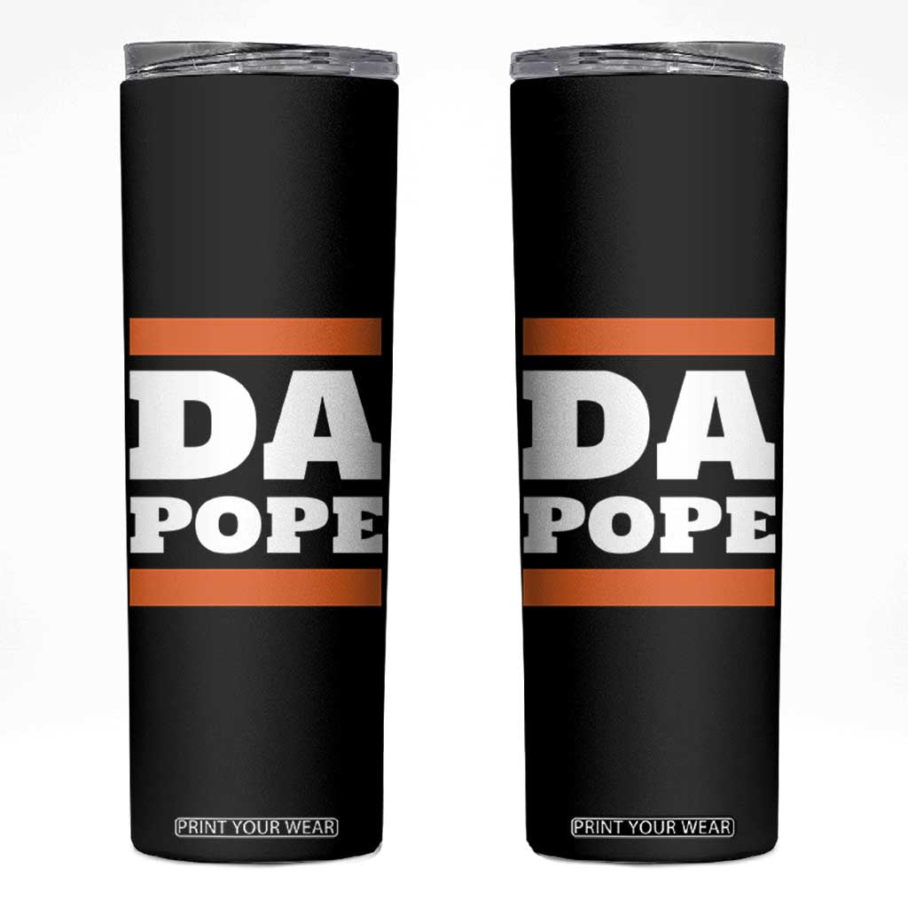 Funny Da Pope From America Chicago Skinny Tumbler TS11 Black Print Your Wear