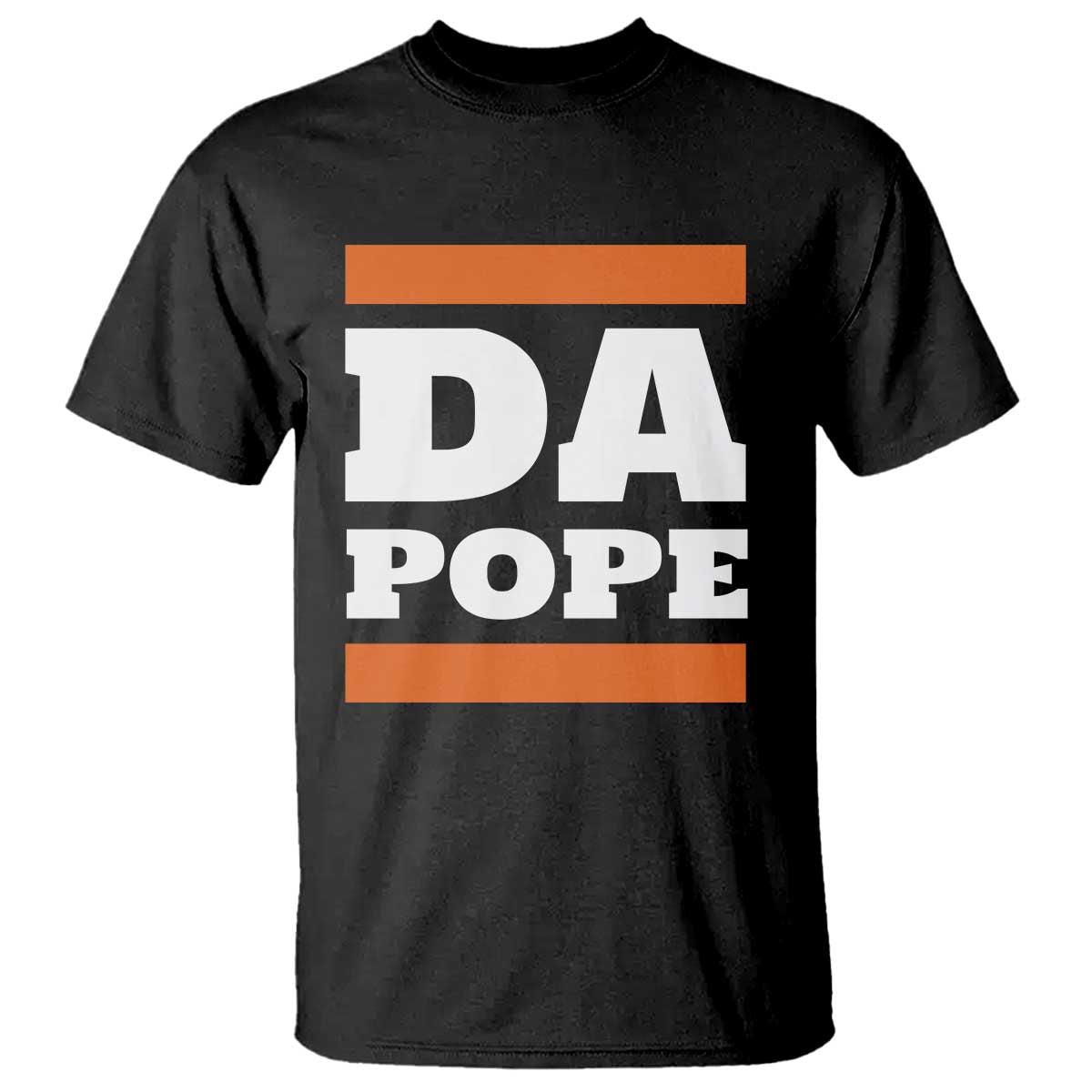 Funny Da Pope From America Chicago T Shirt TS11 Black Print Your Wear