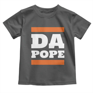 Funny Da Pope From America Chicago Toddler T Shirt TS11 Dark Heather Print Your Wear