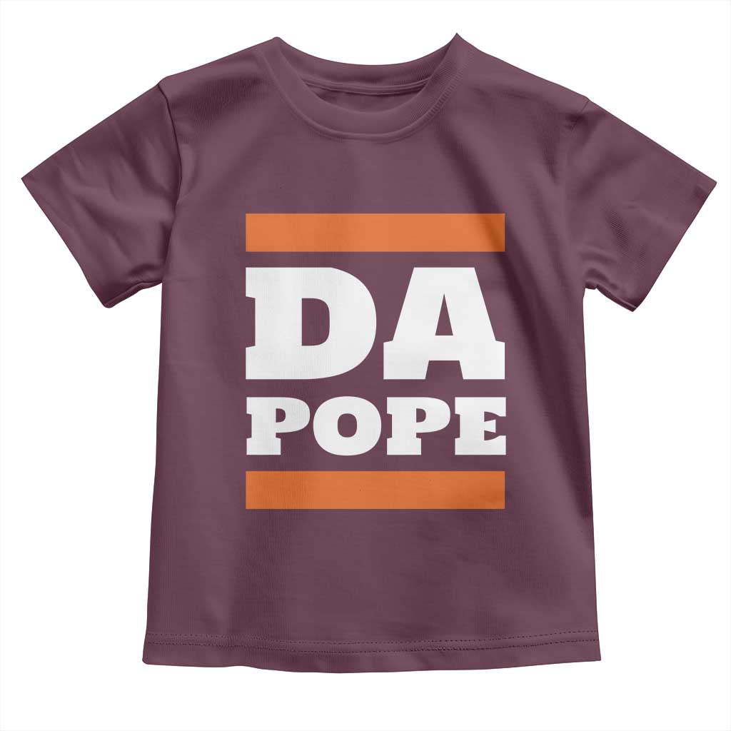 Funny Da Pope From America Chicago Toddler T Shirt TS11 Maroon Print Your Wear