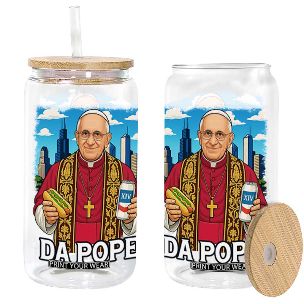 Funny Da Pope Leo XIV Glass Can 267th Pope Chicago Hot Dog and Beer TS02 Black Print Your Wear