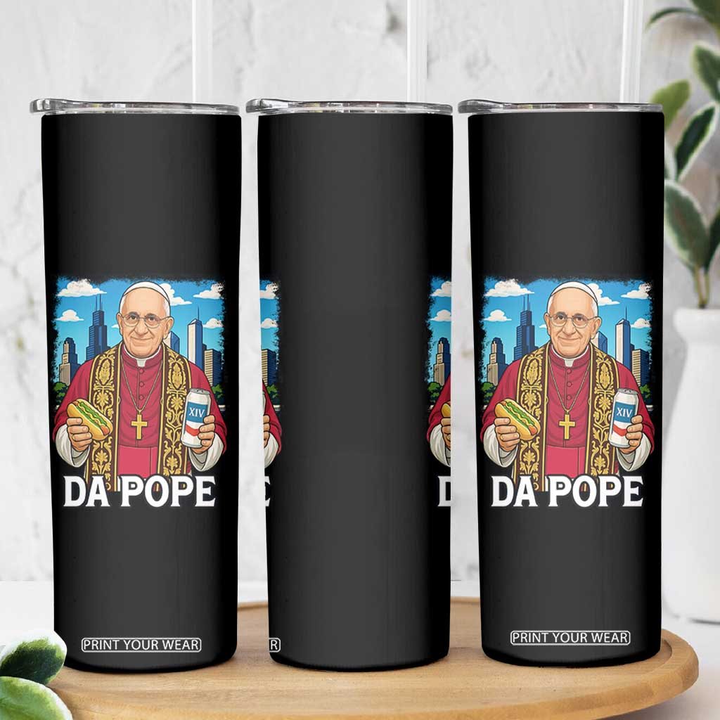 Funny Da Pope Leo XIV Skinny Tumbler 267th Pope Chicago Hot Dog and Beer TS02 Print Your Wear