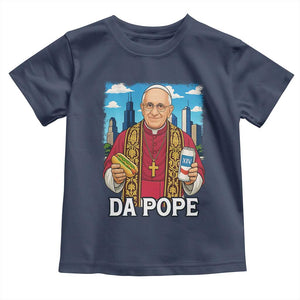 Funny Da Pope Leo XIV Toddler T Shirt 267th Pope Chicago Hot Dog and Beer TS02 Navy Print Your Wear