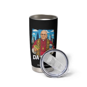Funny Da Pope Leo XIV Tumbler Cup 267th Pope Chicago Hot Dog and Beer TS02 Print Your Wear