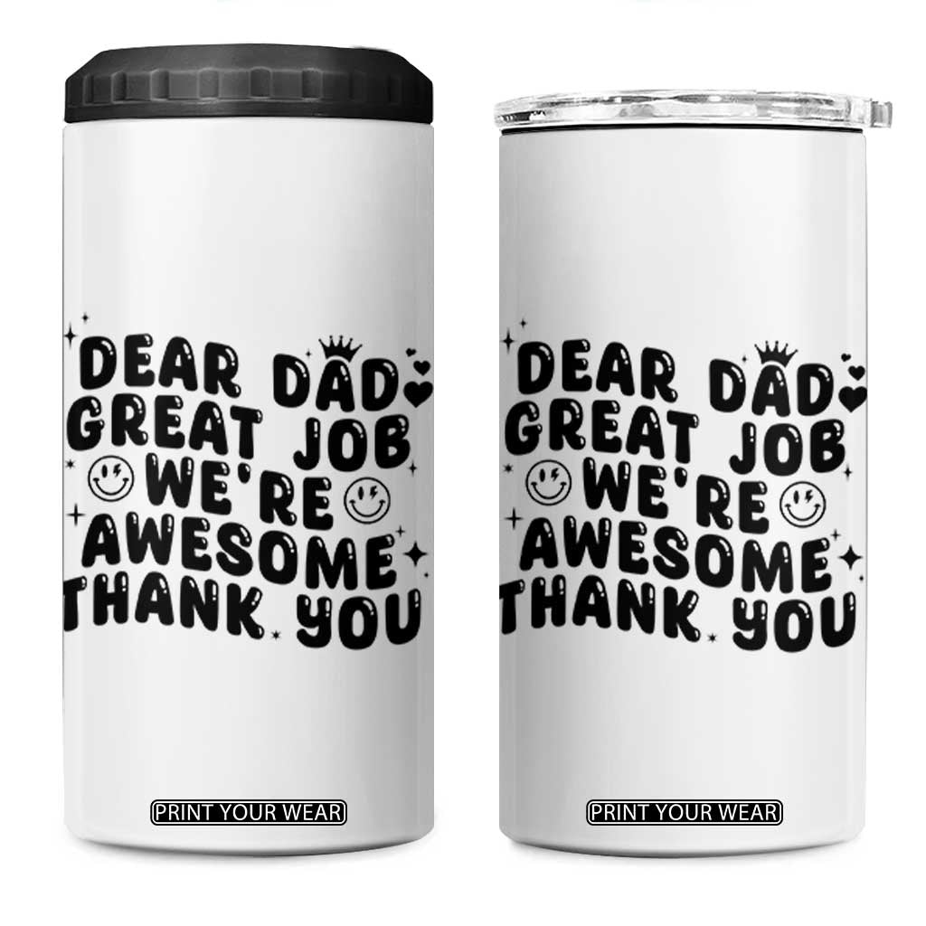 Funny Dad 4 in 1 Can Cooler Tumbler Dad Father Step Dad Gift Fathers Day TB10 One Size: 16 oz White Print Your Wear