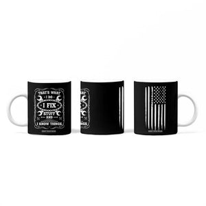 Funny Dad Grandpa Coffee Mug That's What I Do I Fix Stuff And I Know Things American Flag TB10 Print Your Wear