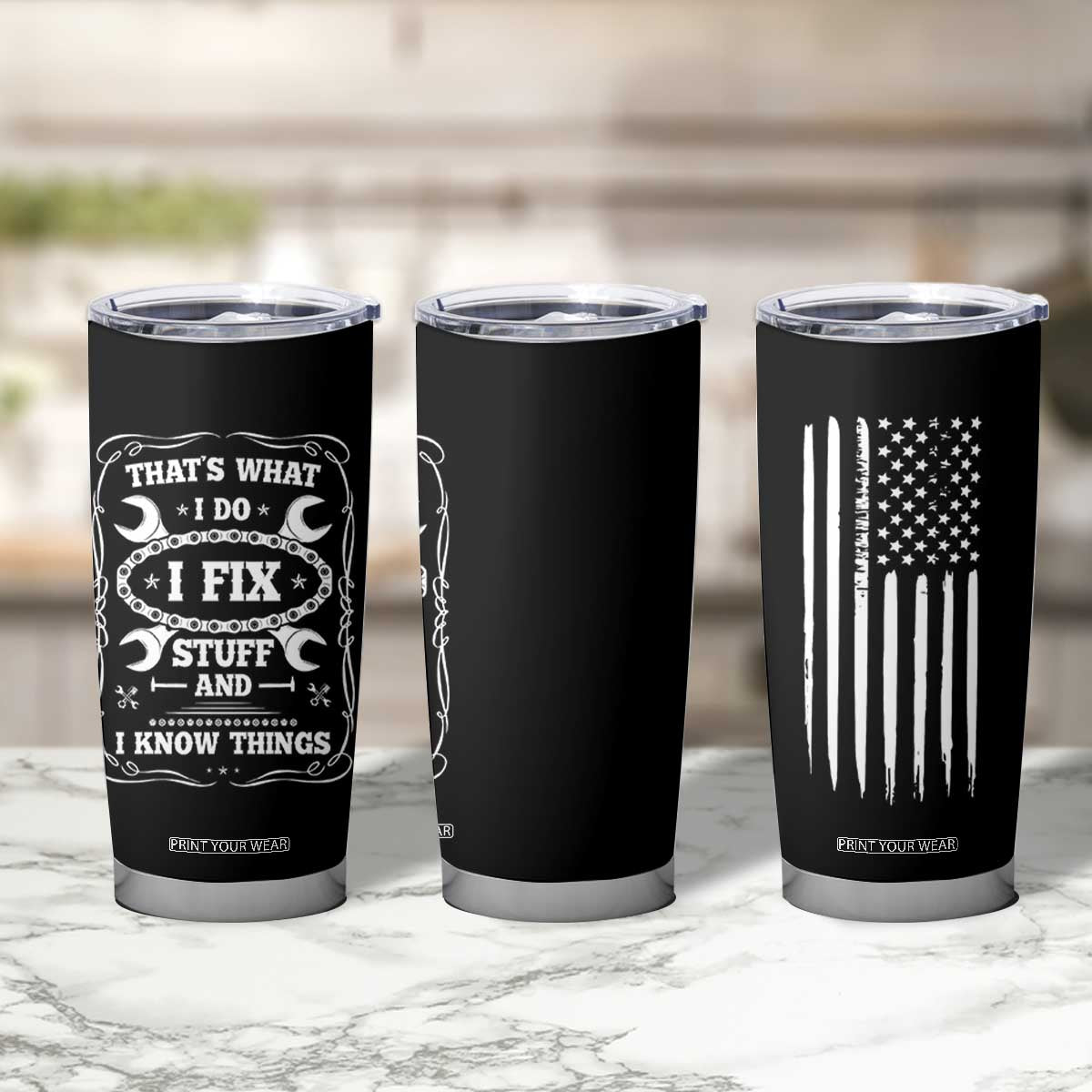 Funny Dad Grandpa Tumbler Cup That's What I Do I Fix Stuff And I Know Things American Flag TB10 Print Your Wear