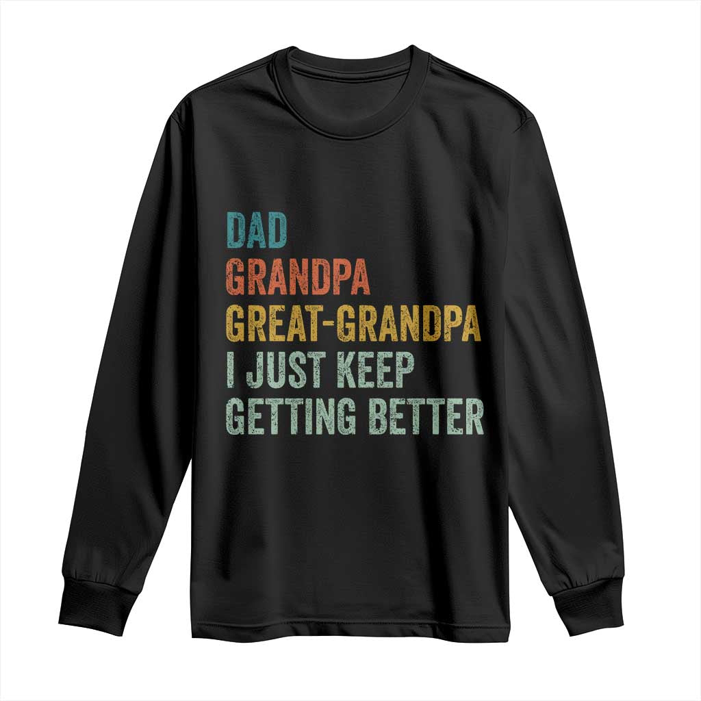 Funny Dad Great Grandpa Long Sleeve Shirt Retro Fathers Day TS10 Black Print Your Wear