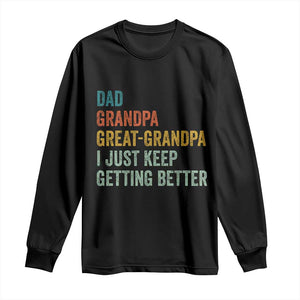 Funny Dad Great Grandpa Long Sleeve Shirt Retro Fathers Day TS10 Black Print Your Wear
