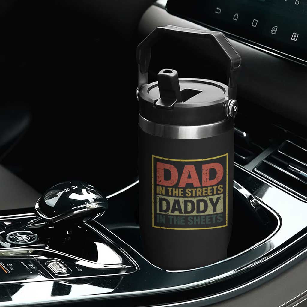 Funny Dad In The Streets Daddy In The Sheets Flip Straw Tumbler Fathers Day TS11 Print Your Wear