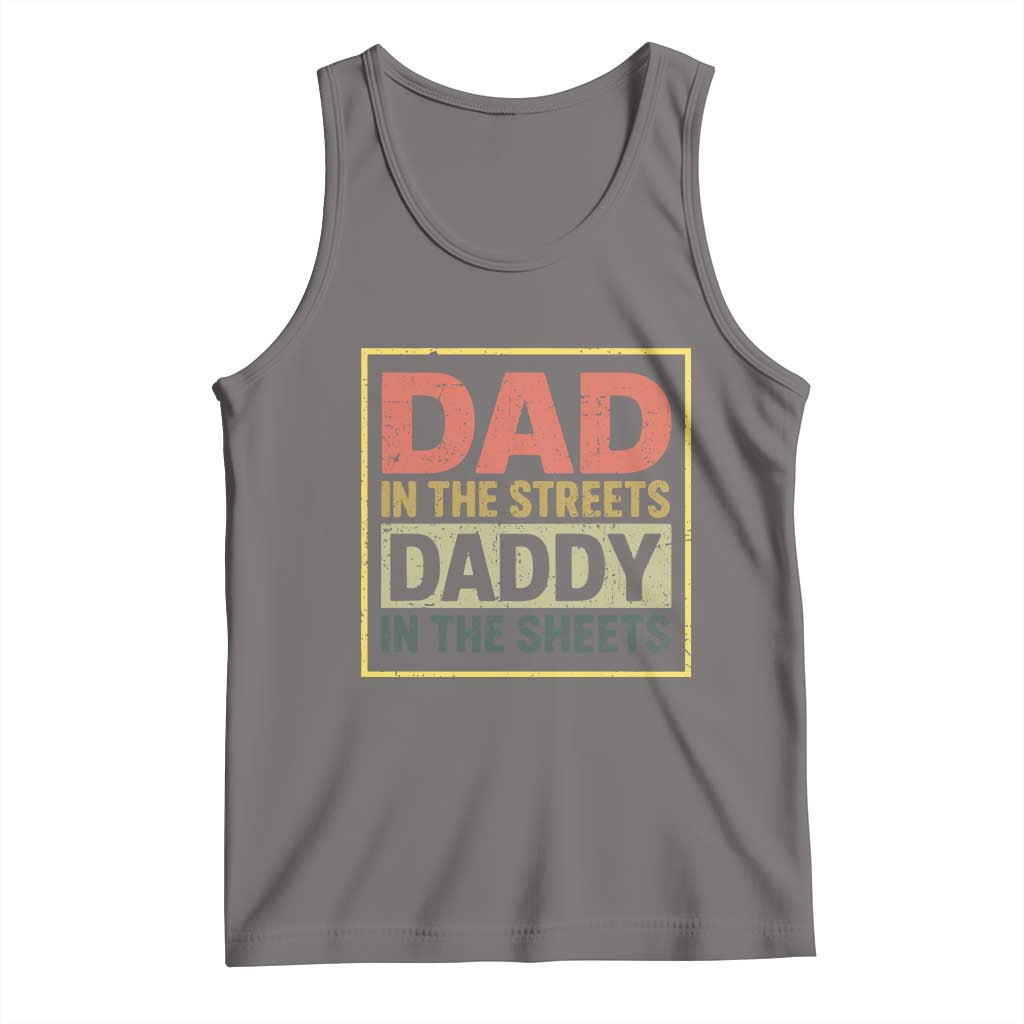 Funny Dad In The Streets Daddy In The Sheets Tank Top Fathers Day TS11 Deep Heather Print Your Wear