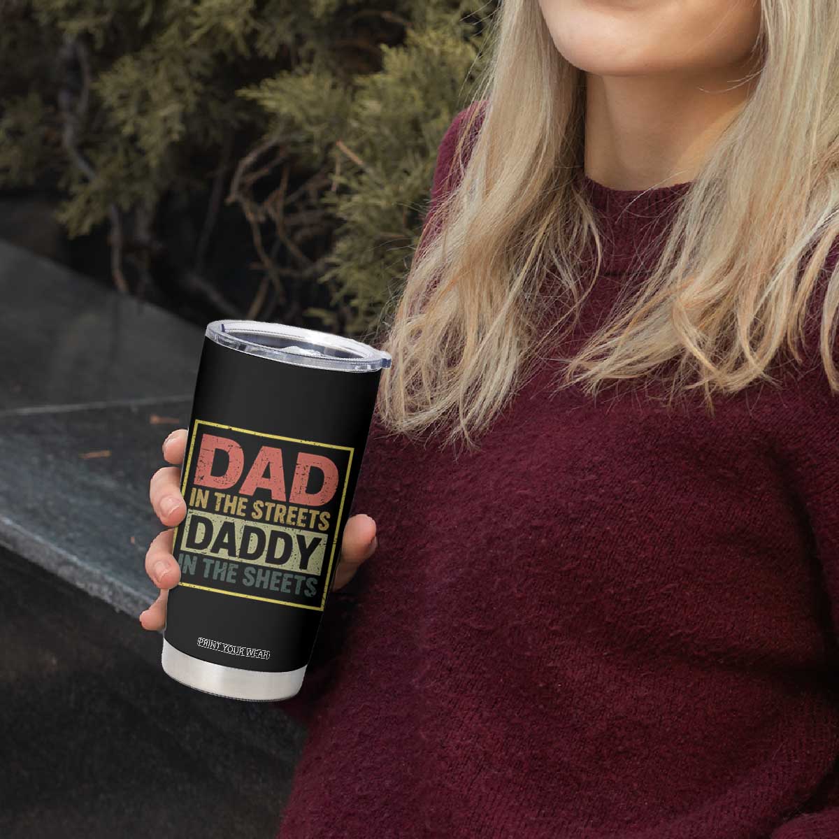Funny Dad In The Streets Daddy In The Sheets Tumbler Cup Fathers Day TS11 Print Your Wear
