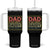 Funny Dad In The Streets Daddy In The Sheets Tumbler With Handle Fathers Day TS11 One Size: 40 oz Black Print Your Wear