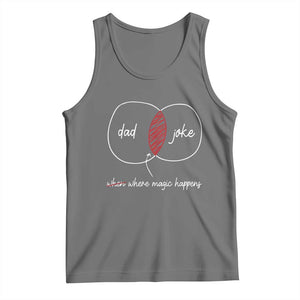 Funny Dad Joke Where Magic Happens Tank Top Father's Day TS11 Black Heather Print Your Wear