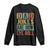 Funny Dad Jokes Are How Eye Roll Long Sleeve Shirt Father's Day TS11 Black Print Your Wear