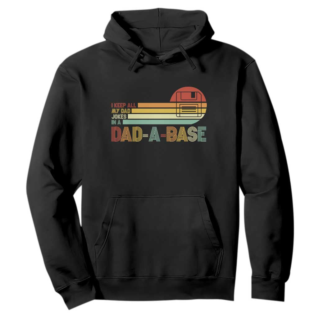 Funny Dad Jokes In A Dad-a-base Hoodie Retro Vintage Fathers Day TS10 Black Print Your Wear