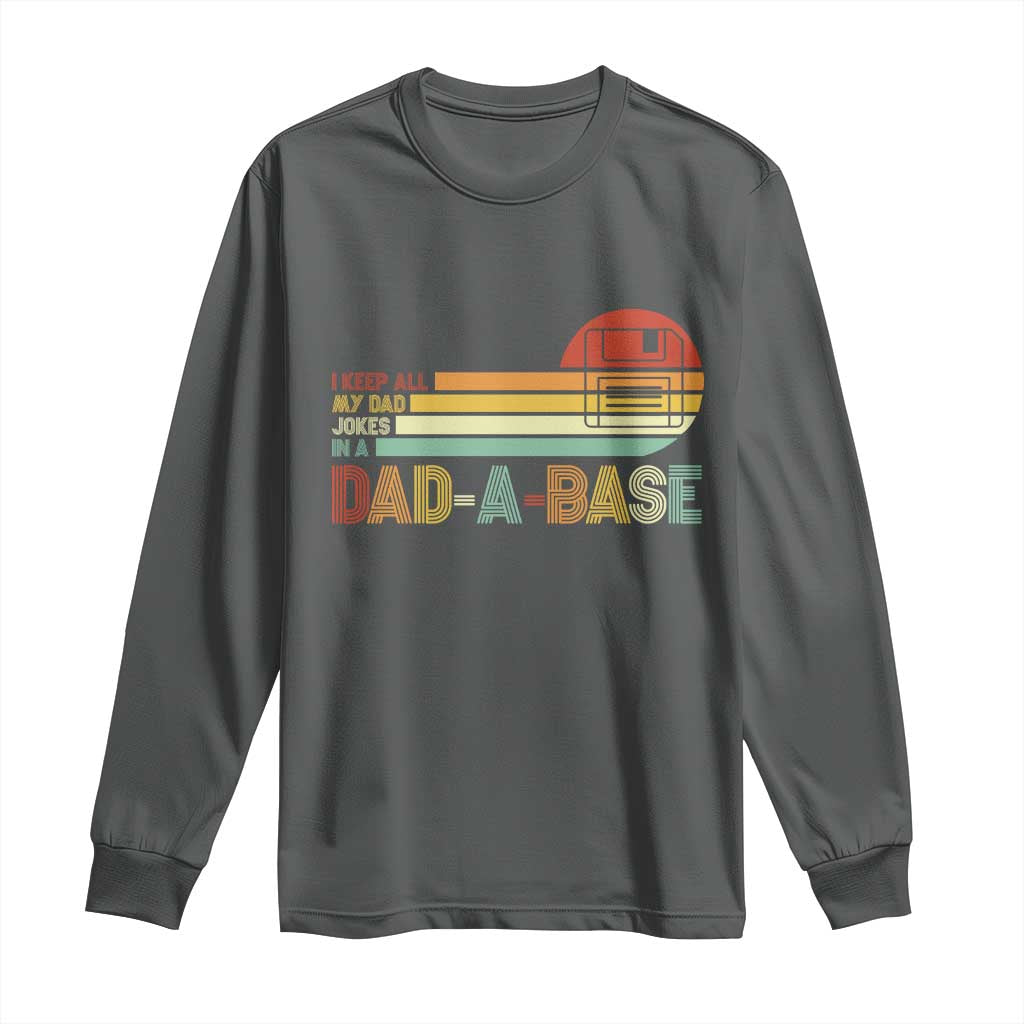 Funny Dad Jokes In A Dad-a-base Long Sleeve Shirt Retro Vintage Fathers Day TS10 Dark Heather Print Your Wear
