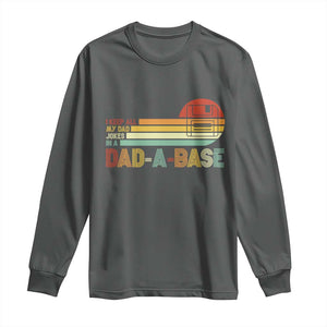 Funny Dad Jokes In A Dad-a-base Long Sleeve Shirt Retro Vintage Fathers Day TS10 Dark Heather Print Your Wear