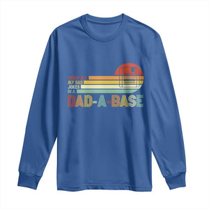 Funny Dad Jokes In A Dad-a-base Long Sleeve Shirt Retro Vintage Fathers Day TS10 Royal Blue Print Your Wear