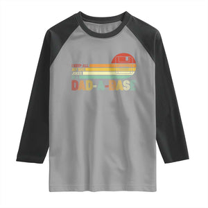 Funny Dad Jokes In A Dad-a-base Raglan Shirt Retro Vintage Fathers Day TS10 Sport Gray Black Print Your Wear