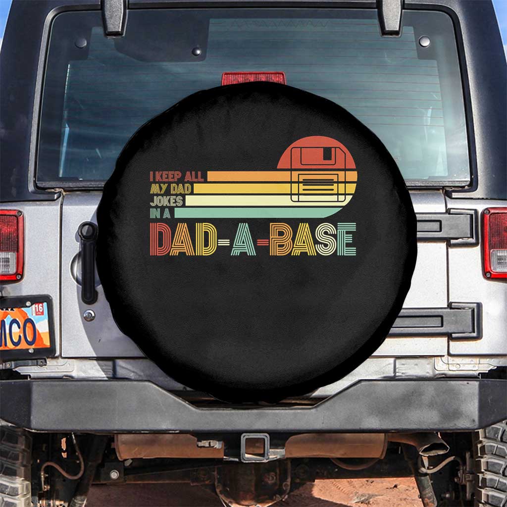 Funny Dad Jokes In A Dad-a-base Spare Tire Cover Retro Vintage Fathers Day TS10 No hole Black Print Your Wear