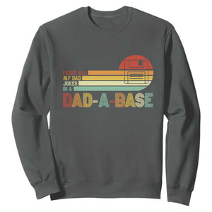 Funny Dad Jokes In A Dad-a-base Sweatshirt Retro Vintage Fathers Day TS10 Dark Heather Print Your Wear