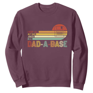 Funny Dad Jokes In A Dad-a-base Sweatshirt Retro Vintage Fathers Day TS10 Maroon Print Your Wear