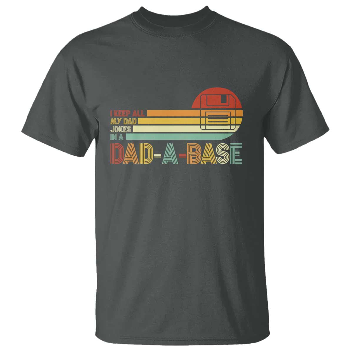 Funny Dad Jokes In A Dad-a-base T Shirt Retro Vintage Fathers Day TS10 Dark Heather Print Your Wear