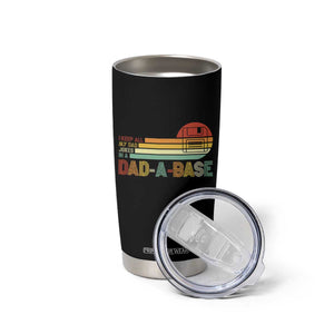 Funny Dad Jokes In A Dad-a-base Tumbler Cup Retro Vintage Fathers Day TS10 Print Your Wear