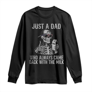 Funny Dad Long Sleeve Shirt Just A Dad Who Always Came Back With The Milk Skeleton American Flag TS10 Black Print Your Wear