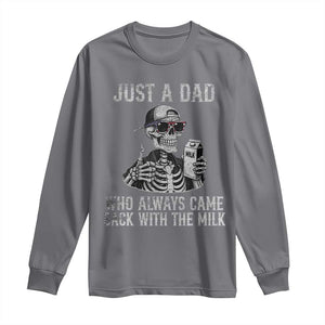 Funny Dad Long Sleeve Shirt Just A Dad Who Always Came Back With The Milk Skeleton American Flag TS10 Charcoal Print Your Wear