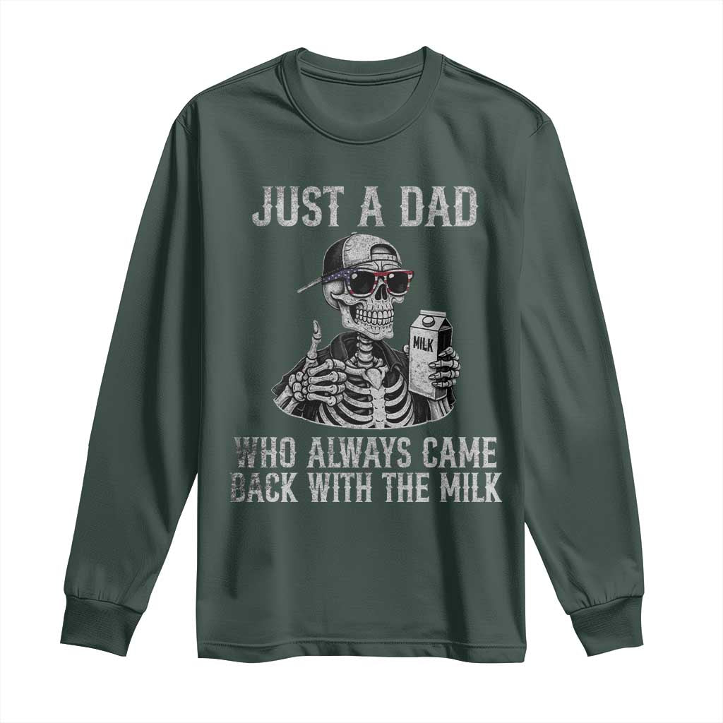 Funny Dad Long Sleeve Shirt Just A Dad Who Always Came Back With The Milk Skeleton American Flag TS10 Dark Forest Green Print Your Wear