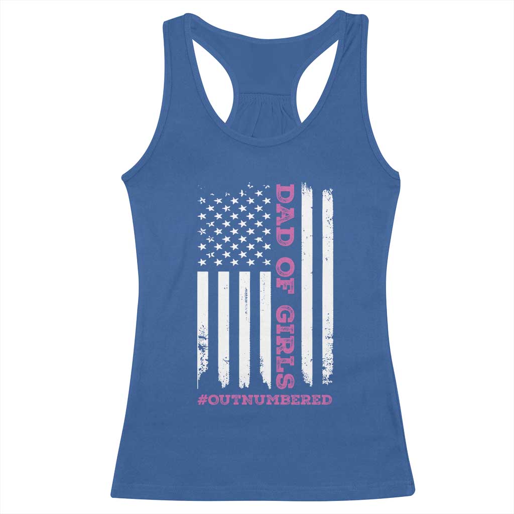 Funny Dad Of Girls Outnumbered Racerback Tank Top Vintage American Flag Father's Day TS11 Royal Blue Print Your Wear