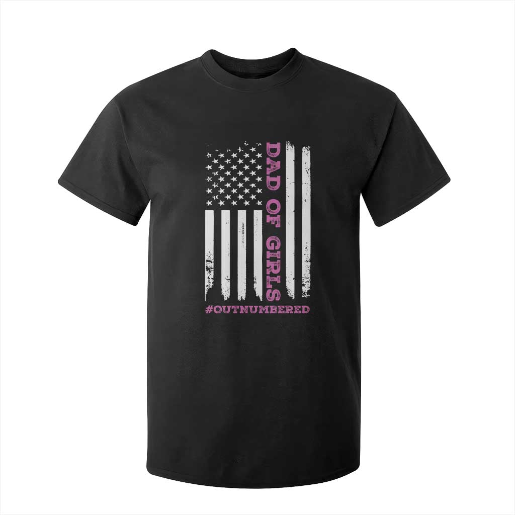 Funny Dad Of Girls Outnumbered T Shirt For Kid Vintage American Flag Father's Day TS11 Black Print Your Wear