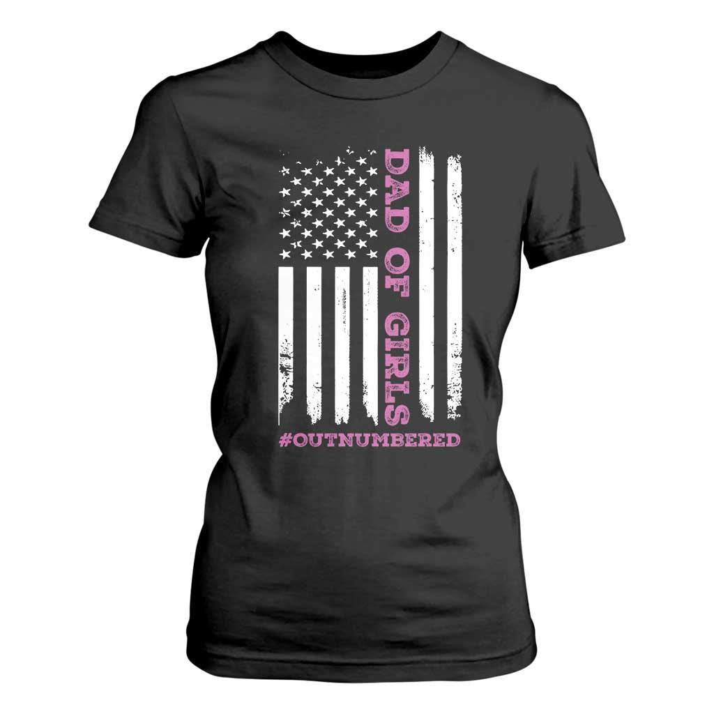 Funny Dad Of Girls Outnumbered T Shirt For Women Vintage American Flag Father's Day TS11 Black Print Your Wear