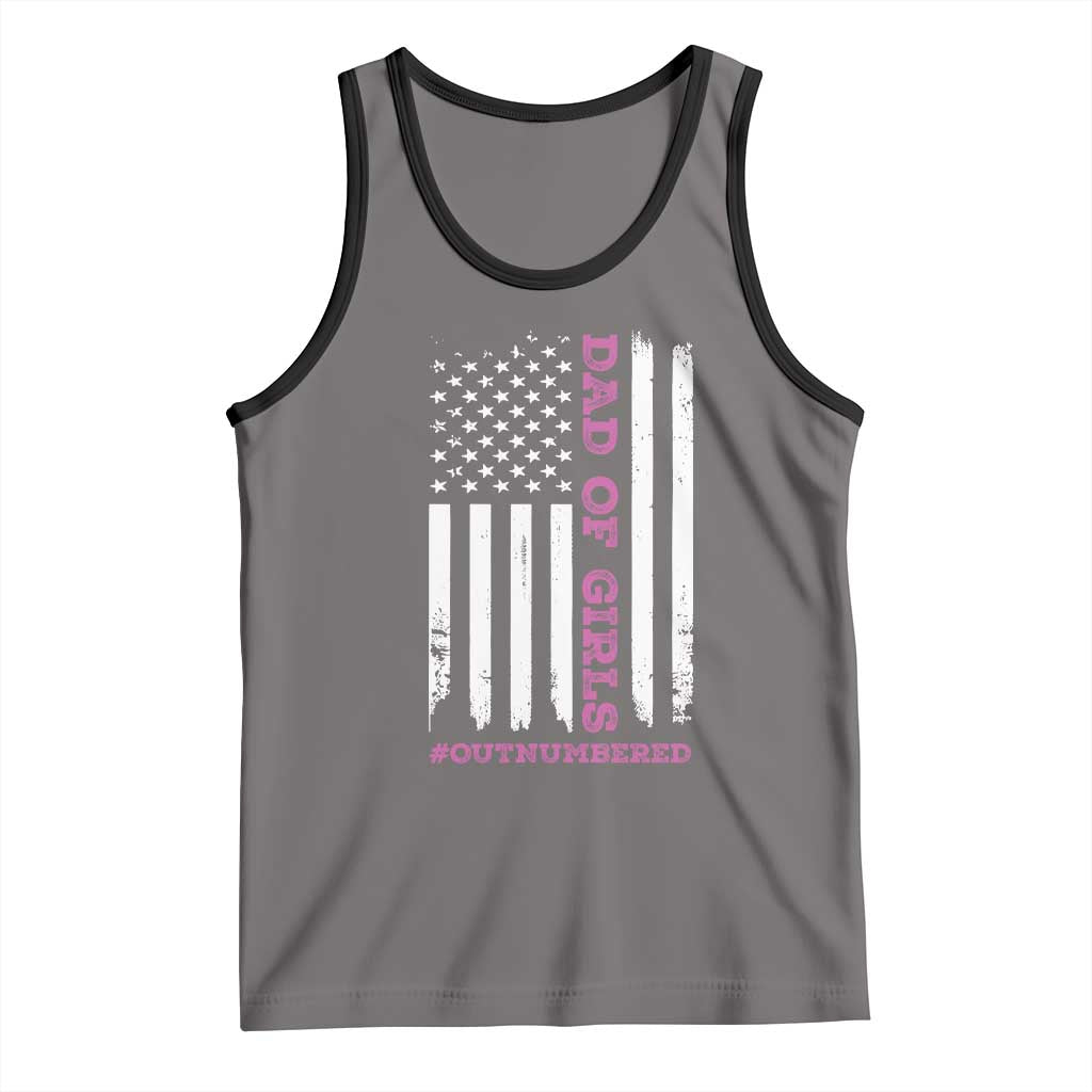 Funny Dad Of Girls Outnumbered Tank Top Vintage American Flag Father's Day TS11 Print Your Wear