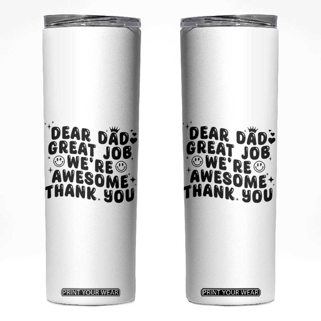 Funny Dad Skinny Tumbler Dad Father Step Dad Gift Fathers Day TB10 White Print Your Wear