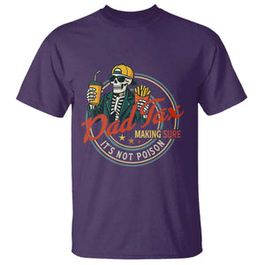 Funny Dad Tax Skeleton T Shirt Making Sure Its Not Poison Retro Food Humor Fathers Day Gift TS02 Purple Print Your Wear