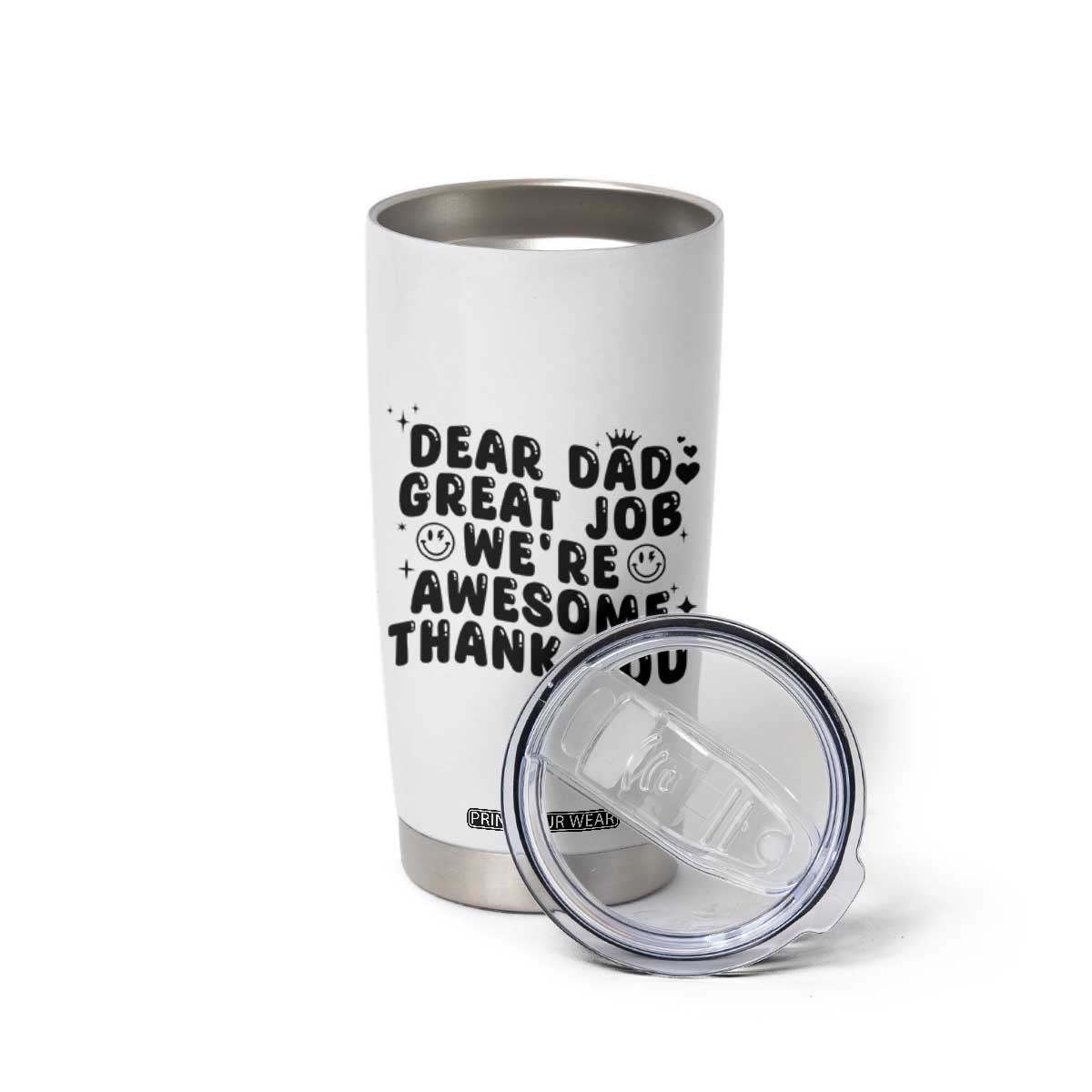 Funny Dad Tumbler Cup Dad Father Step Dad Gift Fathers Day TB10 Print Your Wear