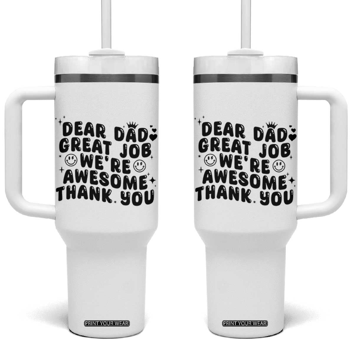 Funny Dad Tumbler With Handle Dad Father Step Dad Gift Fathers Day TB10 One Size: 40 oz White Print Your Wear