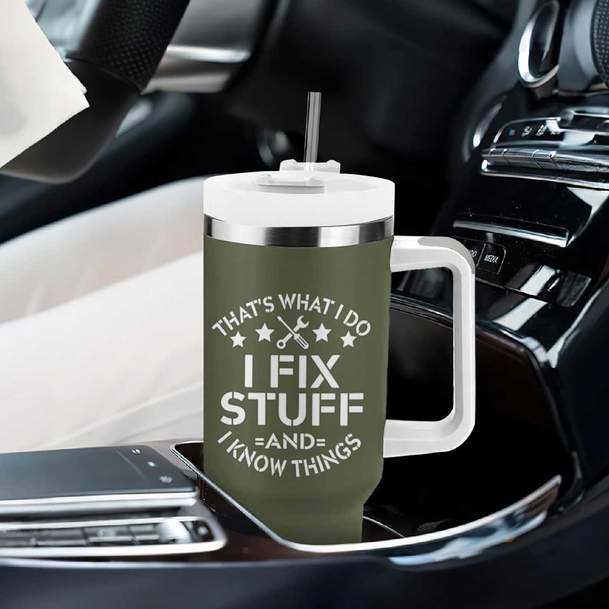 Funny Dad Tumbler With Handle That's What I Do I Fix Stuff And I Know Things Fathers Day TB10 Print Your Wear