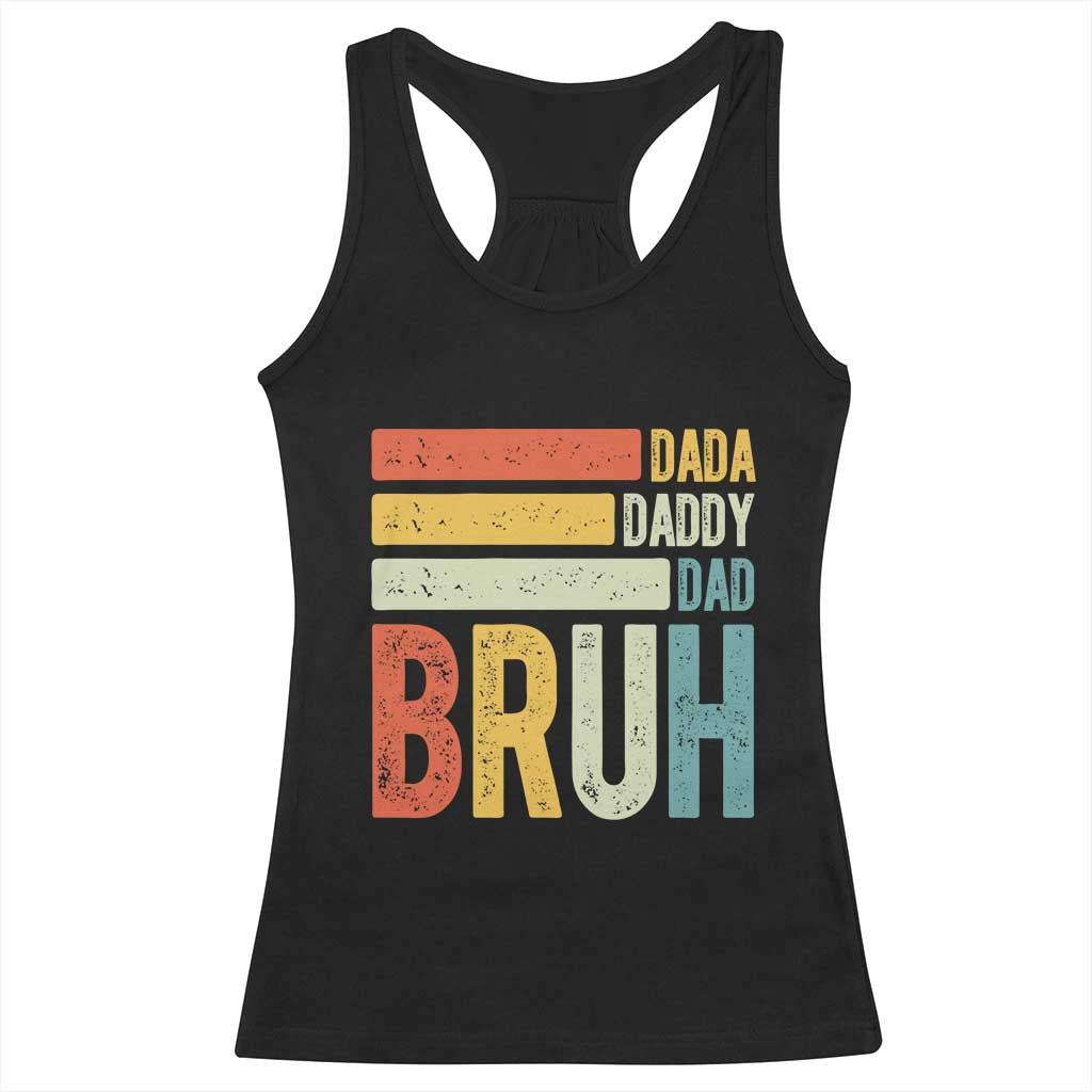 Funny Dada Daddy Dad Bruh Racerback Tank Top Fathers Day Vintage Stripes TS11 Black Print Your Wear