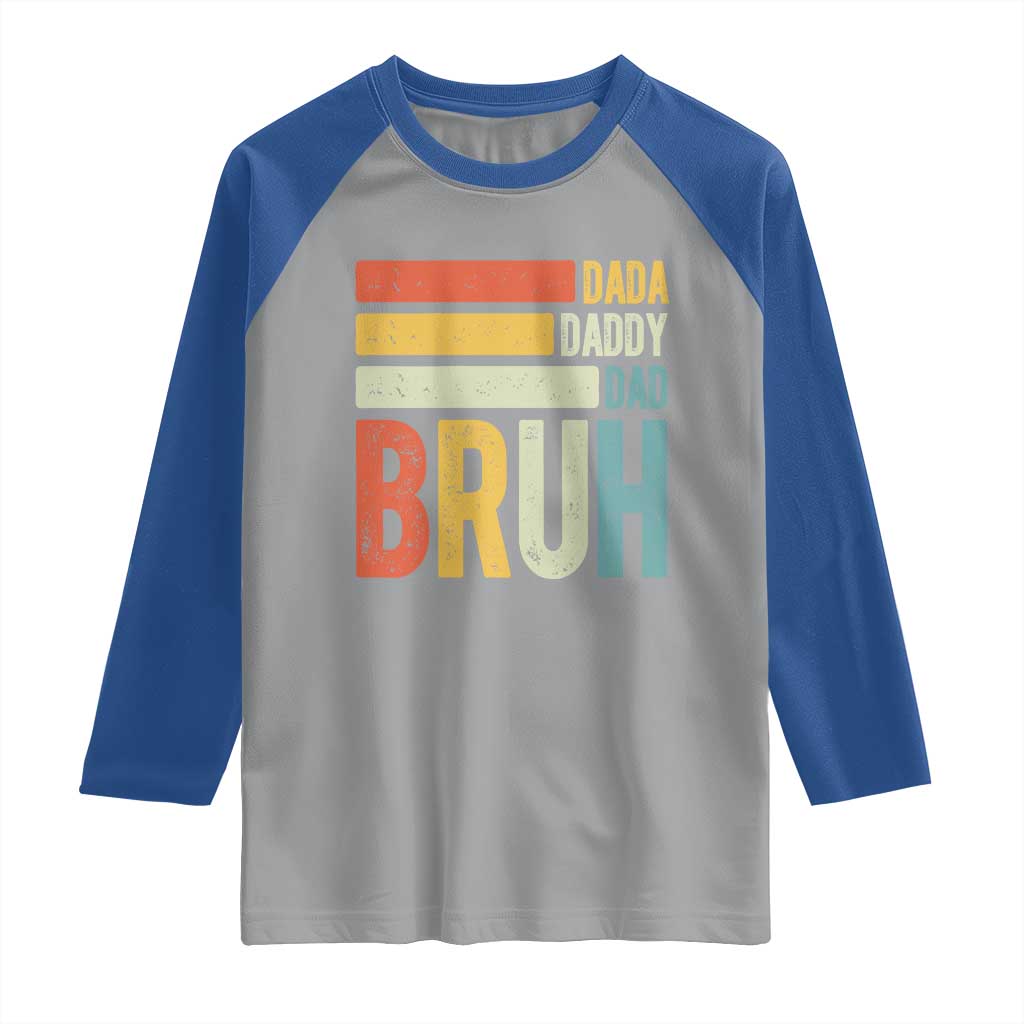 Funny Dada Daddy Dad Bruh Raglan Shirt Fathers Day Vintage Stripes TS11 Sport Gray Royal Print Your Wear