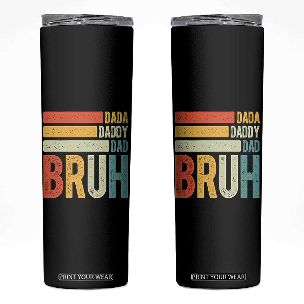 Funny Dada Daddy Dad Bruh Skinny Tumbler Fathers Day Vintage Stripes TS11 Black Print Your Wear
