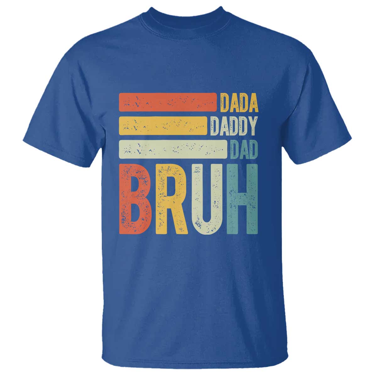 Funny Dada Daddy Dad Bruh T Shirt Fathers Day Vintage Stripes TS11 Royal Blue Print Your Wear