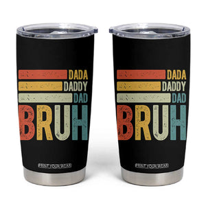 Funny Dada Daddy Dad Bruh Tumbler Cup Fathers Day Vintage Stripes TS11 Black Print Your Wear