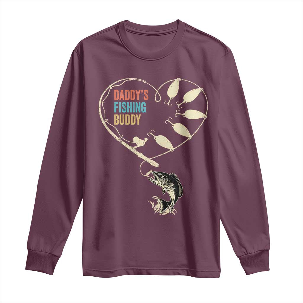 Funny Daddys Fishing Buddy Long Sleeve Shirt Fisherman Dad Son Daughter TS11 Maroon Print Your Wear