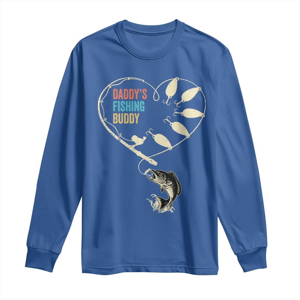 Funny Daddys Fishing Buddy Long Sleeve Shirt Fisherman Dad Son Daughter TS11 Royal Blue Print Your Wear