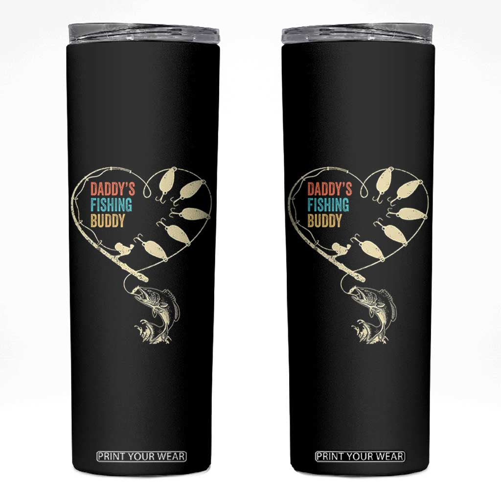 Funny Daddys Fishing Buddy Skinny Tumbler Fisherman Dad Son Daughter TS11 Black Print Your Wear